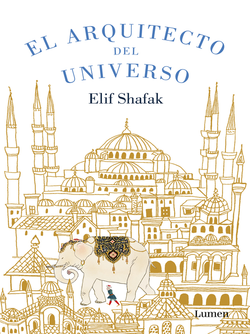 Title details for El arquitecto del universo by Elif Shafak - Available